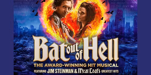 Bat Out Of Hell - The Musical