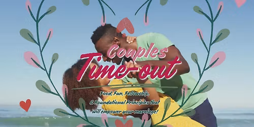 Couples Time-out Marriage Enrichment Fellowship