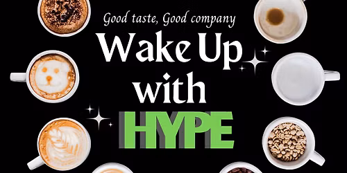HYPE Your Morning Buzz - January