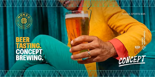 Beer Tasting at Monza Sports Bar featuring Concept Brewing!