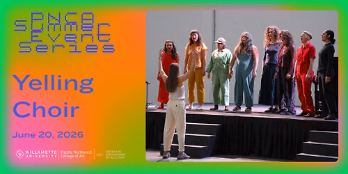 Yelling Choir Performance at PNCA