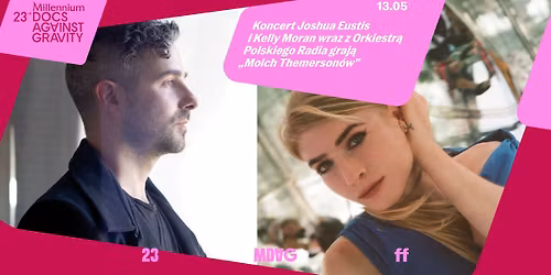 Joshua Eustis i Kelly Moran wraz z Orkiestr\u0105 Polskiego Radia graj\u0105 \u201eMoich Themerson\u00f3w\u201d
