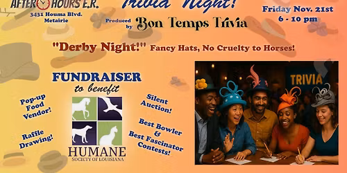 Trivia Night Fundraiser for HSLA -"Derby Night"- Fancy Hats, No cruelty to Horses! 
