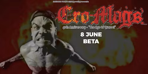Cro-Mags (US) - Support: Ghost Iris - BETA