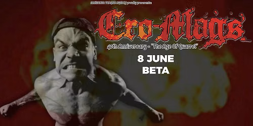 Cro-Mags (US) - Support: Ghost Iris - BETA