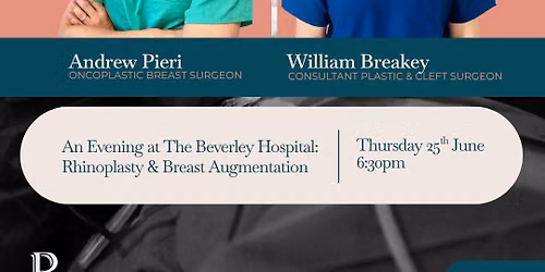 An Evening at The Beverley Hospital: Rhinoplasty & Breast Augmentation