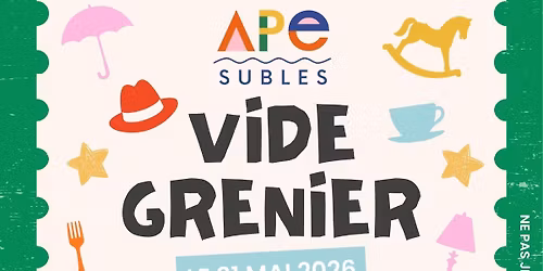 \ud83d\udce3 Vide grenier de l\u2019APE de Subles