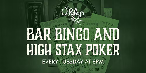 Bar Bingo & High Stax Poker Tuesdays