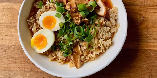 Ramen Bowls Class (Adult BYOB \/ 18+)