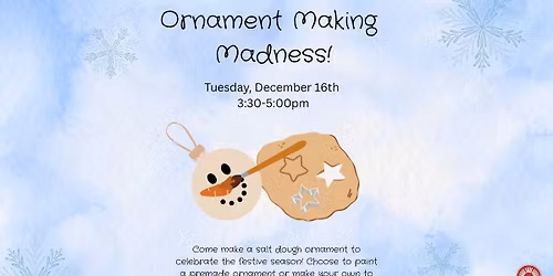 Ornament Making Madness