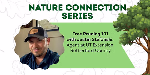 Nature Connection Series - Pruning 101 with Outdoor Murfreesboro