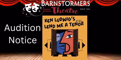 Audition Notice for Lend Me A Tenor