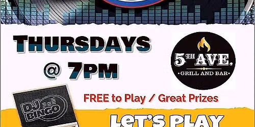 DJ BINGO THURSDAYS AT 5TH AVE GRILL AND BAR
