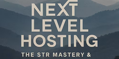 Next Level Investing -The STR Mastery & Vendor Expo \u2014 Smokies Edition