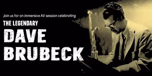 THE LEGENDARY DAVE BRUBECK