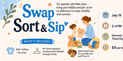 Swap, Sort & Sip - a fun afternoon with your kids!
