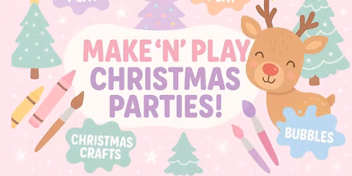 Make \u2018N\u2019 Play Christmas Parties!