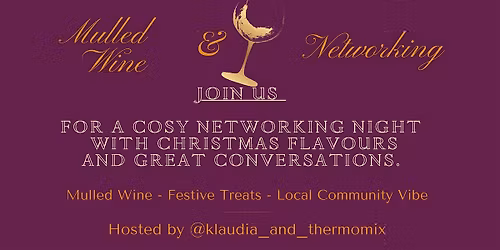 Mulled Wine & Networking
