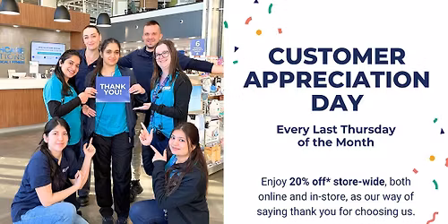 Customer Appreciation Day | Every Last Thursday of the Month