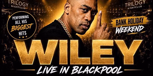 Wiley performing live @ Trilogy Nightclub Blackpool