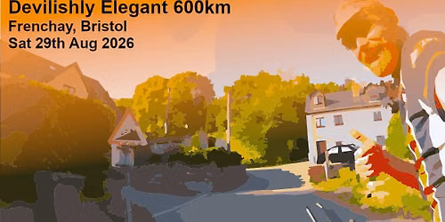 Devilishly Elegant 600km - CYCLE EVENT - Audax UK