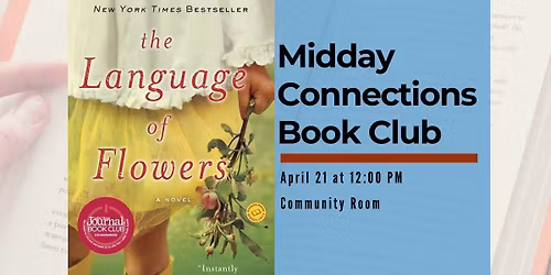  Midday Connections Book Club: "Language of Flowers" by Vanessa Diffenbaugh 