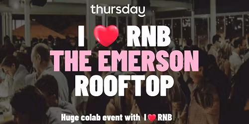 Sunday | I\ud83e\ude77RNB x Thursday at The Emerson |  South Yarra