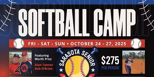 SARASOTA SENIOR SOFTBALL CAMP