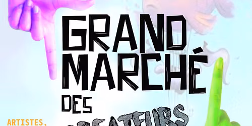 Grand March\u00e9 des Cr\u00e9ateurs 