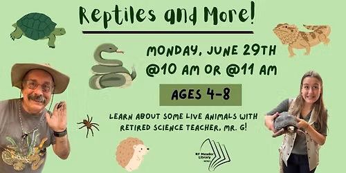 Reptiles & More!