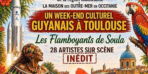 La Guyane \u00e0 Toulouse 