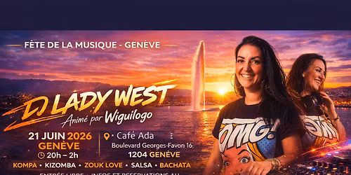 F\u00eate de la Musique Gen\u00e8ve | DJ Lady West | Caf\u00e9 Ada