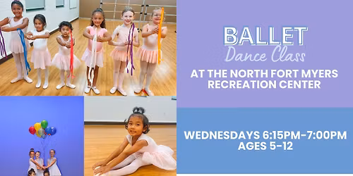 Ballet Dance Class at the North Fort Myers Recreation Center | Ages 5-12 | North Fort Myers