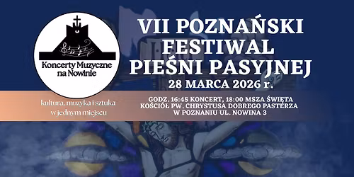 VII POZNA\u0143SKI FESTIWAL PIE\u015aNI PASYJNEJ