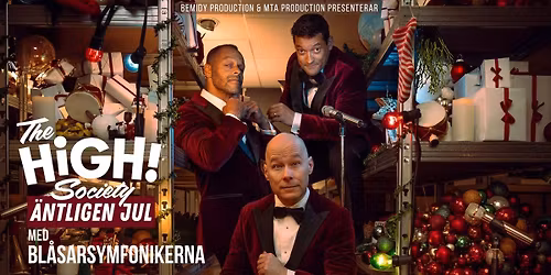\u00c4ntligen Jul! The High Society & Bl\u00e5sarsymfonikerna 