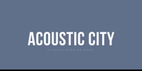 Acoustic City