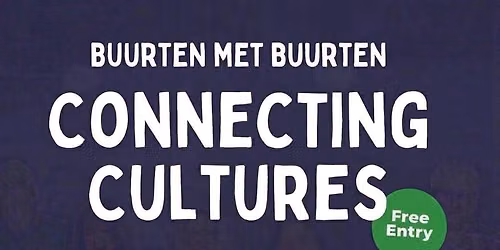 Connecting Cultures - Buurten met Buurten