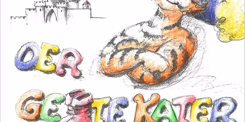 DER GESTIEFELTE KATER - M\u00e4rchenproduktion AUSVERKAUFT