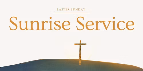 Sunrise Service & Breakfast