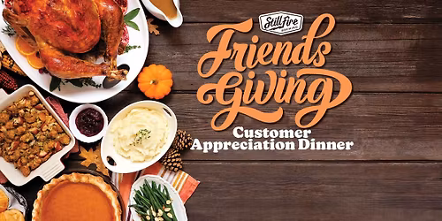 Friendsgiving at StillFire 