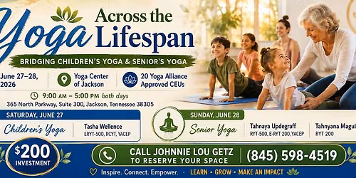Yoga Across the Lifespan:  Bridging Yoga from Children to Seniors