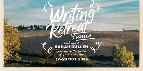 Writing Retreat with Sarah Bullen in France