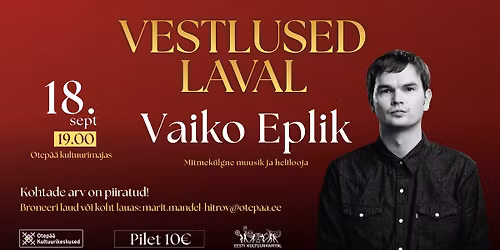 VESTLUSED LAVAL - vestlus\u00f5htu Vaiko Eplikuga