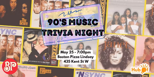 90's MUSIC Trivia Night! - Boston Pizza Lindsay