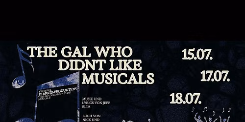 The Gal Who Didn't Like Musicals