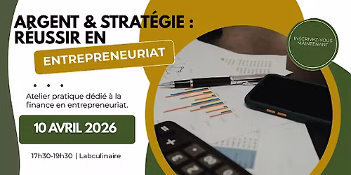 Argent & strat\u00e9gie : r\u00e9ussir en entrepreneuriat