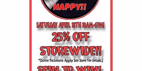 HAPPY RECORD STORE DAZE SALE!!