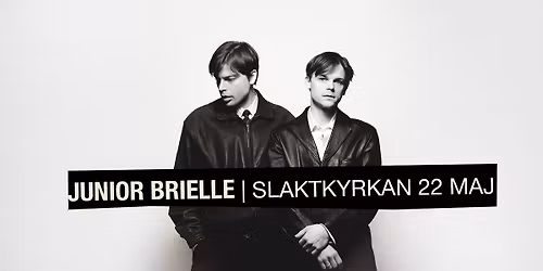 Junior Brielle | Slaktkyrkan