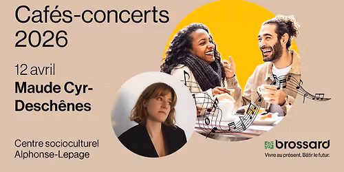 Caf\u00e9s-concerts 2026 -  Maude Cyr-Desch\u00eanes