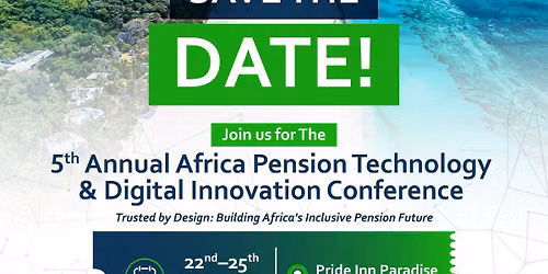 5th Annual Africa Pension Technology & Digital Innovation Conference